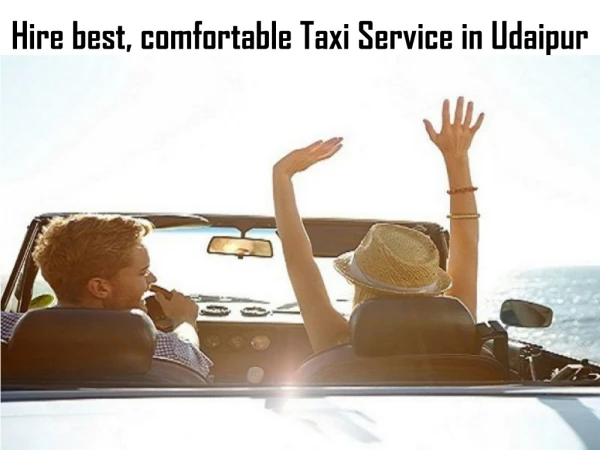 Hire best, comfortable Taxi Service in Udaipur