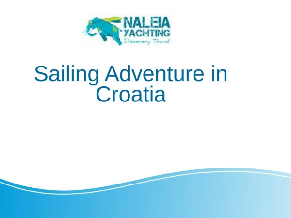 Best Sailing Adventure in Croatia
