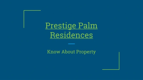 Prestige Plam Residences Property in Mangalore