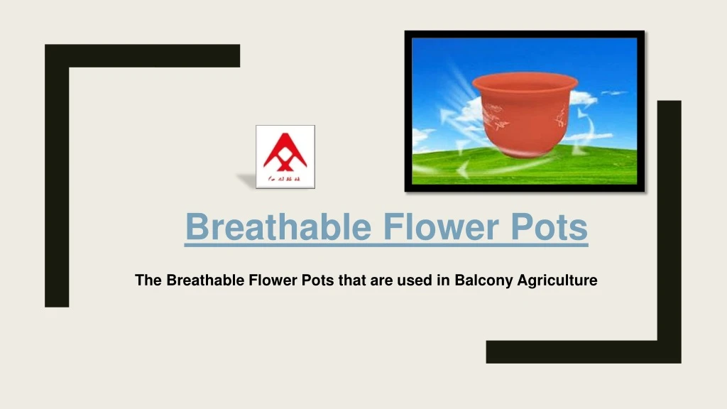 breathable flower pots
