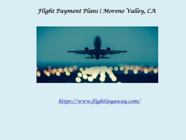 Flight Payment Plans | Moreno Valley, CA