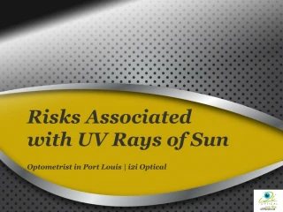 Risks Associated with UV Sun Rays - slide 1