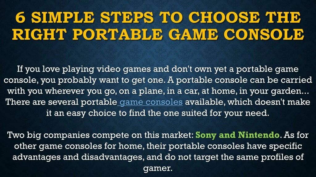 6 simple steps to choose the right portable game console