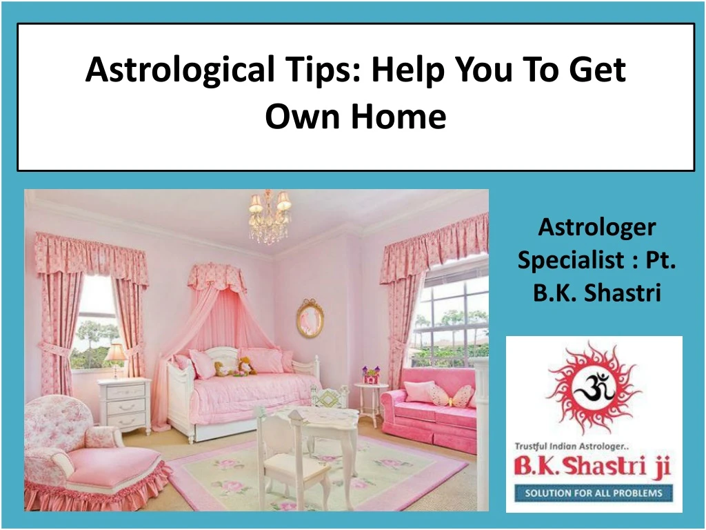 astrological tips help you to get own home