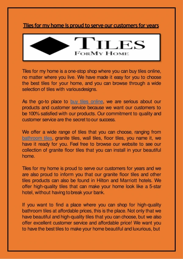 Tiles for my home is proud to serve our customers for years