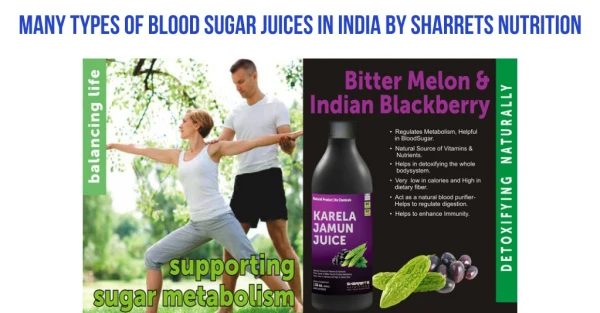 Many Types of Blood sugar juices in india by sharrets nutrition