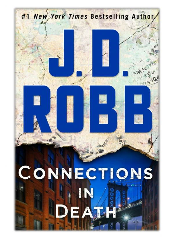 [PDF] Free Download Connections in Death By J. D. Robb