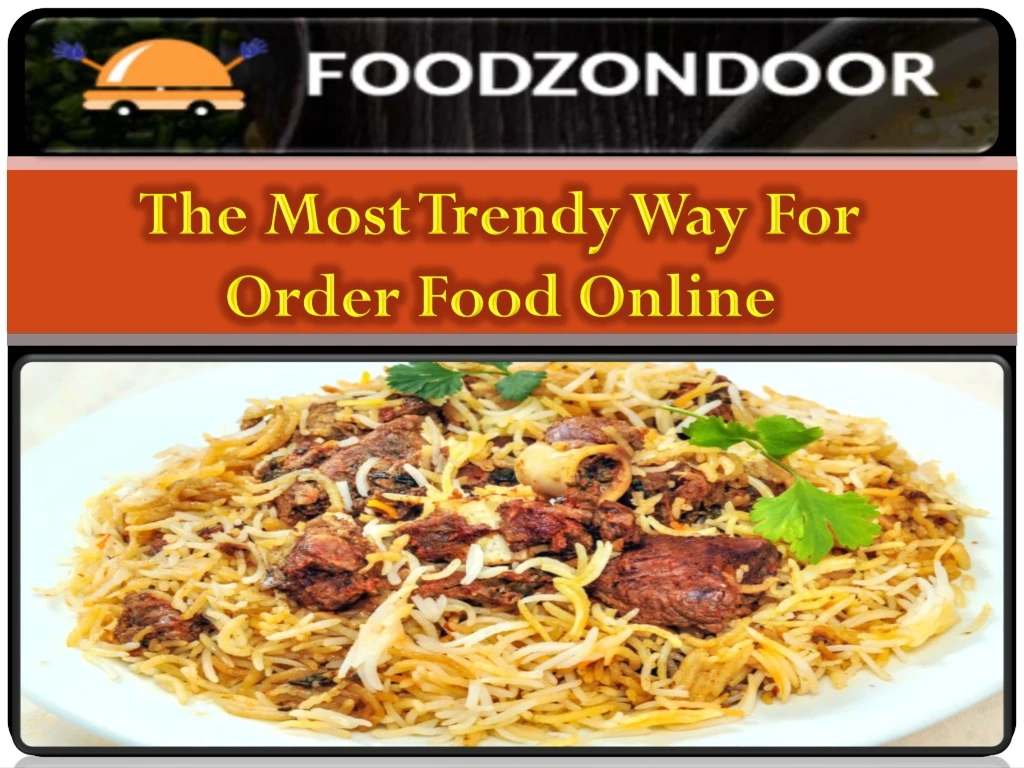 the most trendy way for order food online