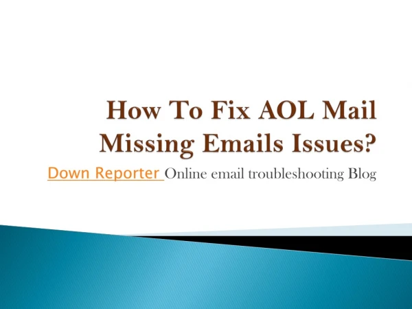 How to fix aol mail missing emails problem?