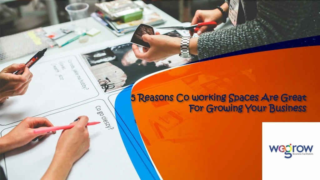 5 reasons co working spaces are great for growing your business