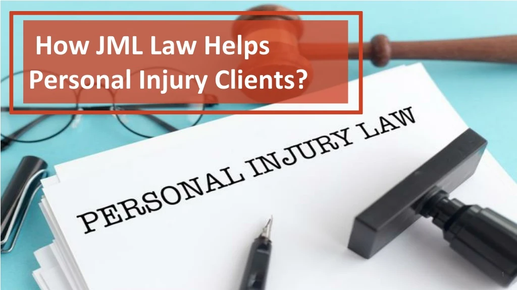 how jml law helps personal injury clients
