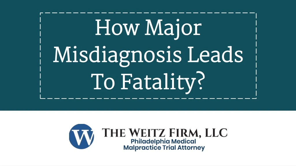 how major misdiagnosis leads to fatality