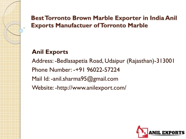 Best Torronto Brown Marble Exporter in India Anil Exports Manufactuer of Torronto Marble