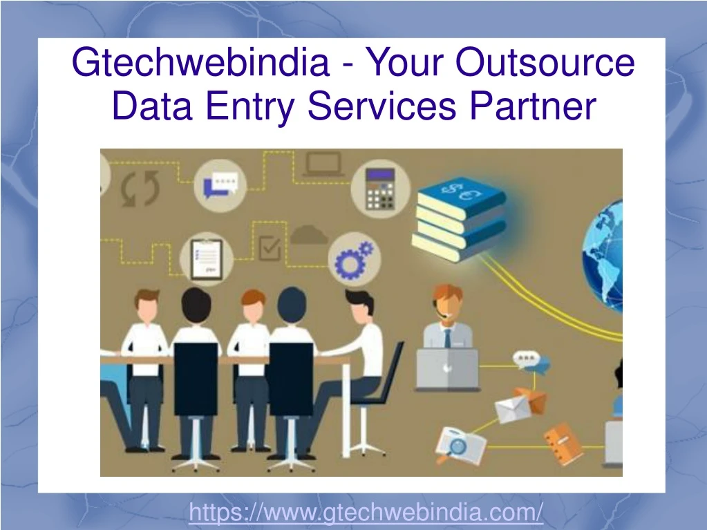 gtechwebindia your outsource data entry services partner