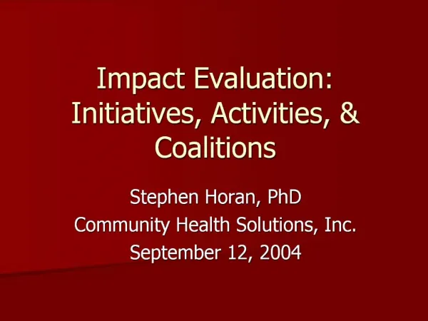 Impact Evaluation: Initiatives, Activities, Coalitions