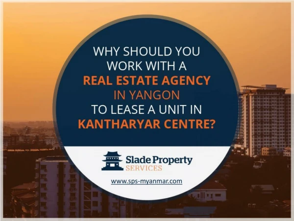 Slade Property Services| Professional Real Estate Agency in Yangon