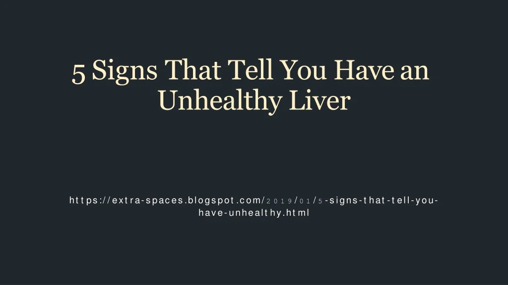 5 signs that tell you have an unhealthy liver