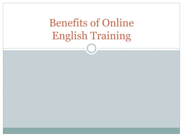 Benefits of Online English Training course