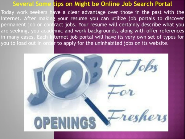 Several Some tips on Might be Online Job Search Portal