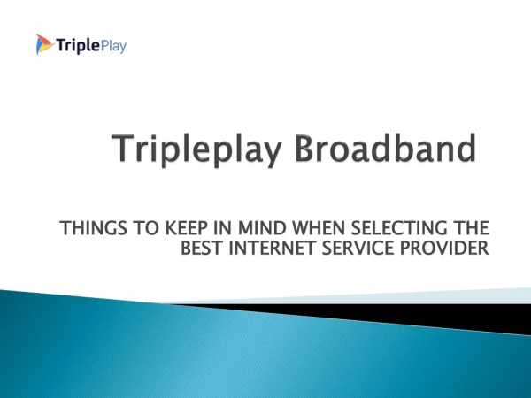 Tripleplay Broadband Services in Gurgaon