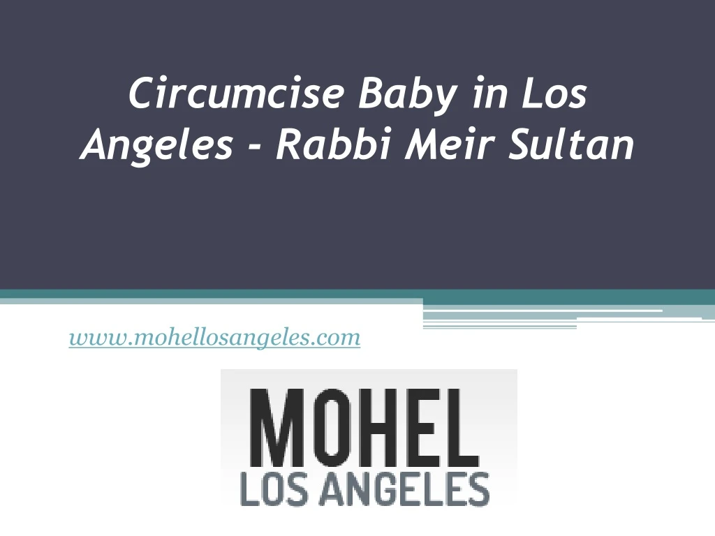 circumcise baby in los angeles rabbi meir sultan