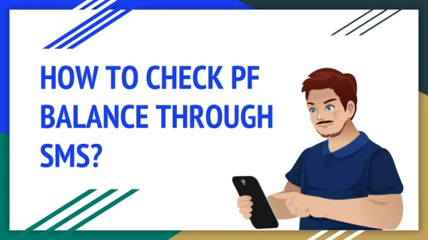How to check PF balance through SMS?