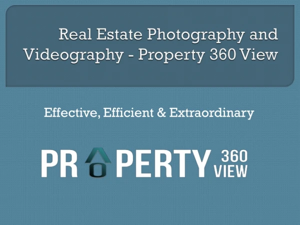 Real Estate Photography and Videography - Property 360 View