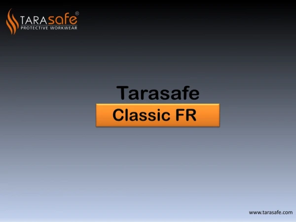Tarasafe Classic FR Clothing