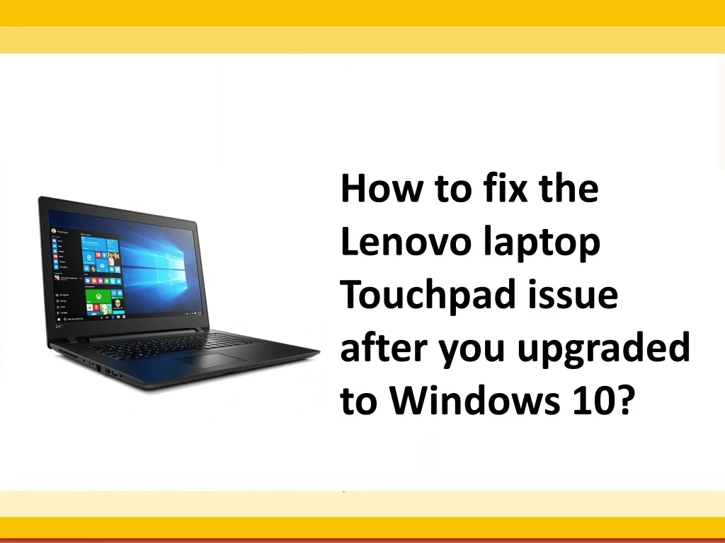 how to fix the lenovo laptop touchpad issue after