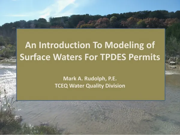 What Purpose Does Modeling Serve in the TPDES Permitting Process?