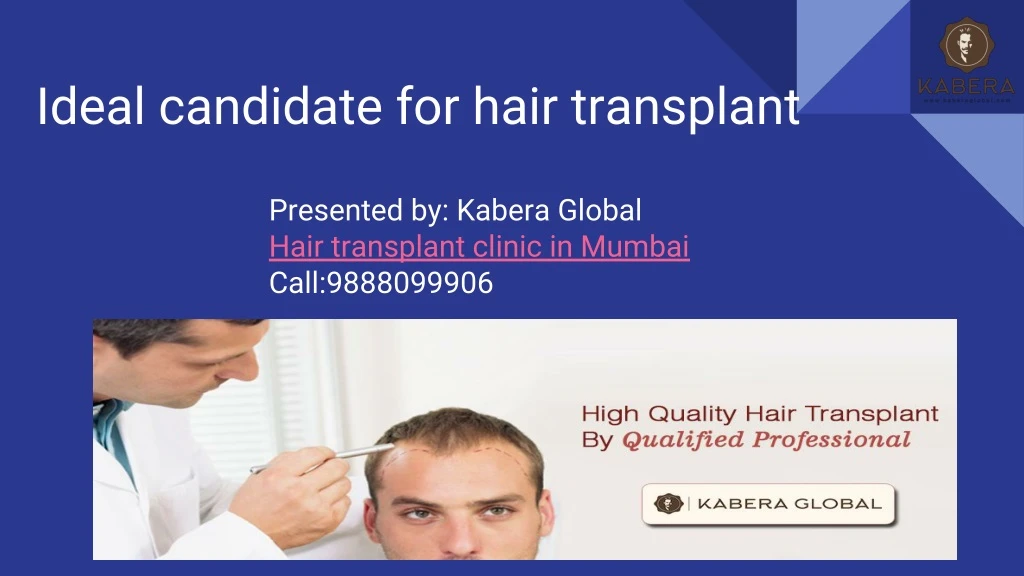 ideal candidate for hair transplant