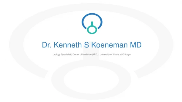 Dr. Kenneth S Koeneman, MD - Former Clinical Assistant Professor