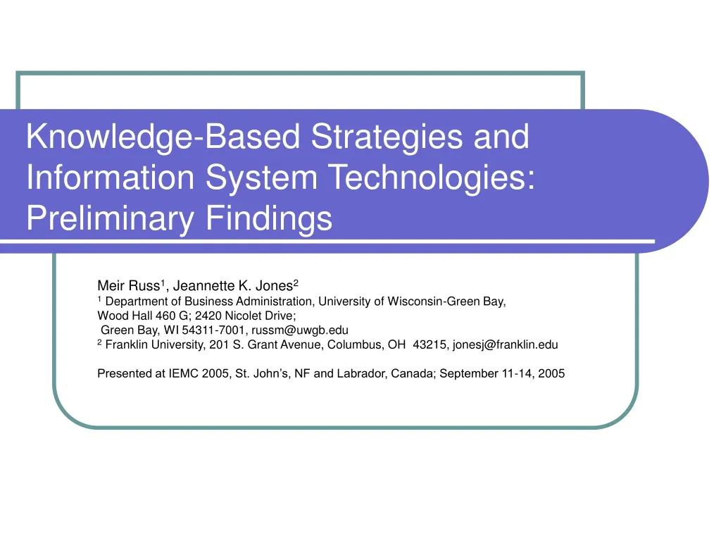 knowledge based strategies and information system technologies preliminary findings