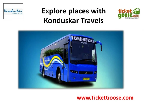 Explore places with Konduskar Travels