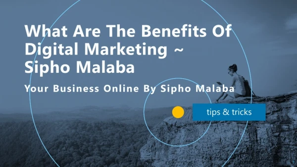 Does Digital Marketing Work For All Businesses ~ Sipho Malaba