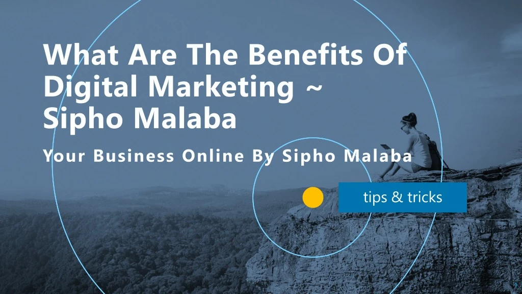 what are the benefits of digital marketing sipho malaba
