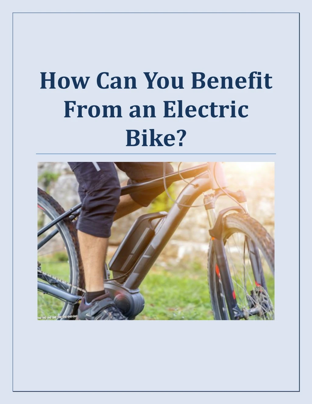 how can you benefit from an electric bike