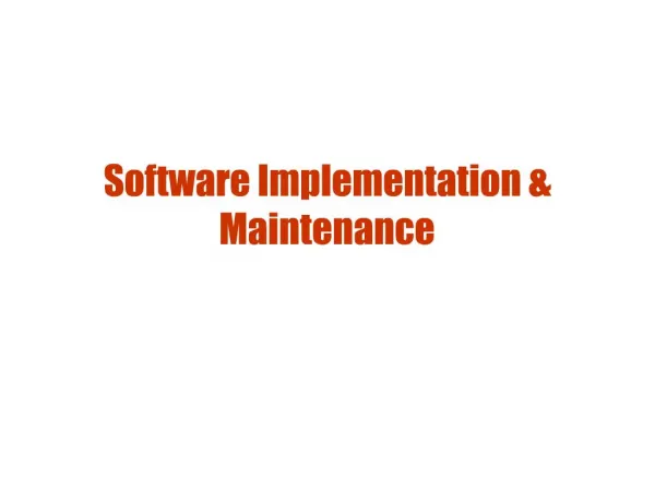 Software Implementation Maintenance