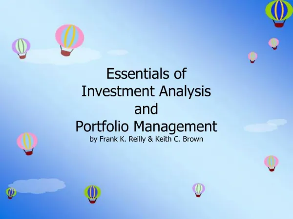 Essentials of Investment Analysis and Portfolio Management by Frank K. Reilly Keith C. Brown