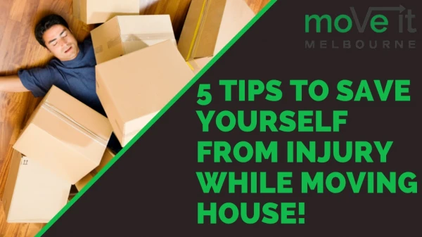 How To Avoid Injury While Moving House?