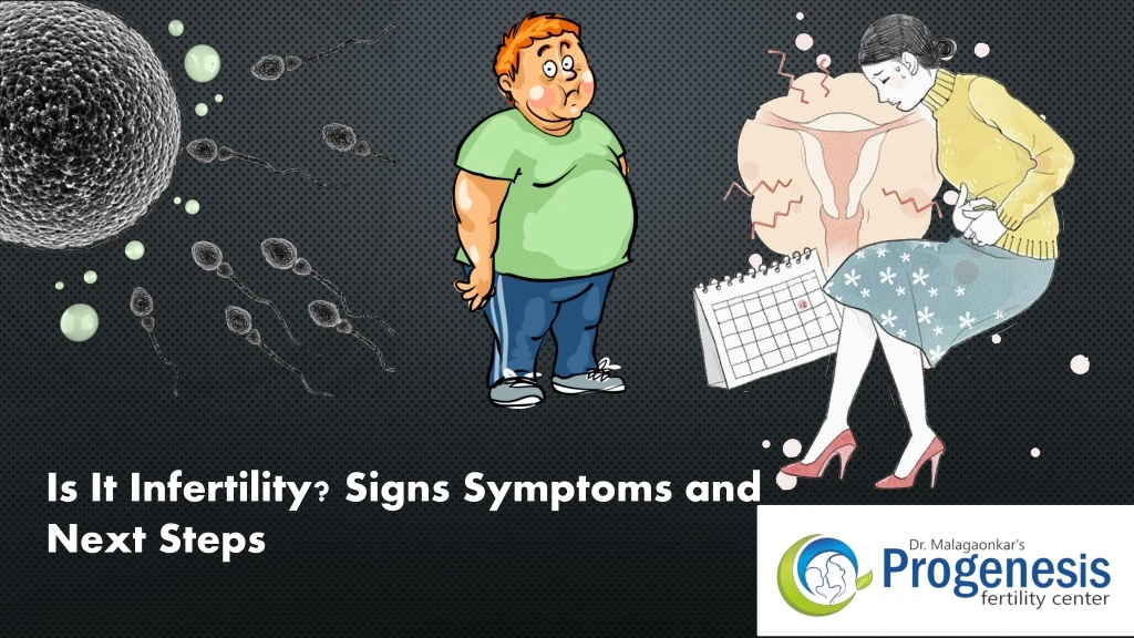 is it infertility signs symptoms and next steps