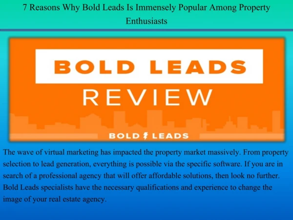 7 Reasons Why Bold Leads Is Immensely Popular Among Property Enthusiasts