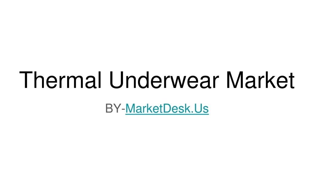 thermal underwear market