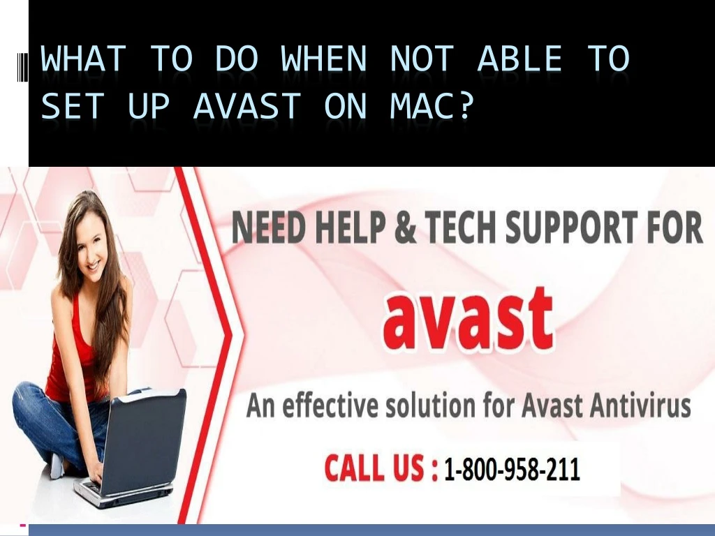 what to do when not able to set up avast on mac