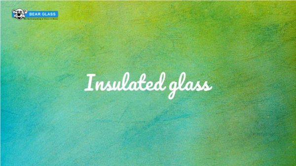 Insulated Glass In America