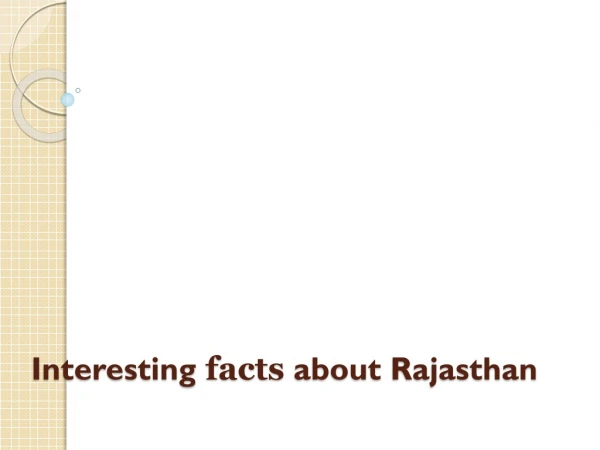 Interesting facts about rajasthan
