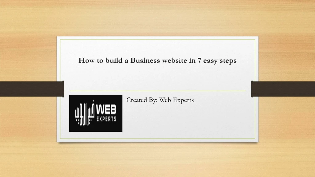 how to build a business website in 7 easy steps