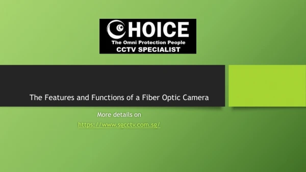 The Features and Functions of a Fiber Optic