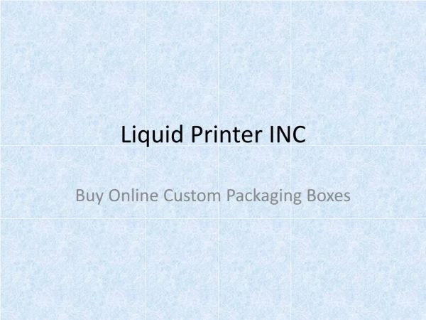 Custom Packaging Boxes Solution At Liquid Printer