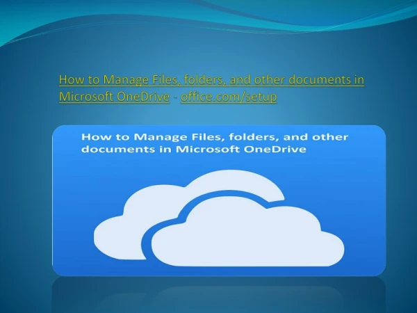 How to Manage Files, folders, and other documents in Microsoft OneDrive